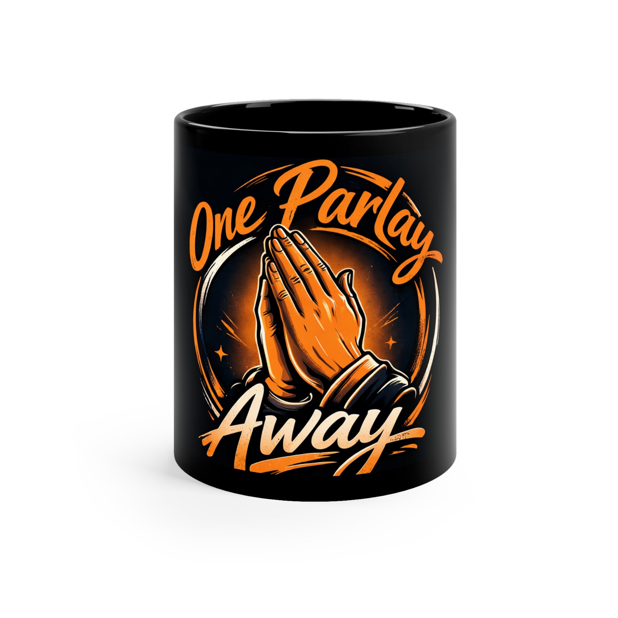One Parlay Away  Coffee Mug, 11oz